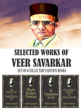 Selected Works of Veer Savarkar (Set of 4 Collector's Black Edition Books) : Indian War of Independence 1857, Six Glorious Epochs, Hindu Rashtra Darshan, My Transportation For Life (With Bookmarks) - Retail Maharaj