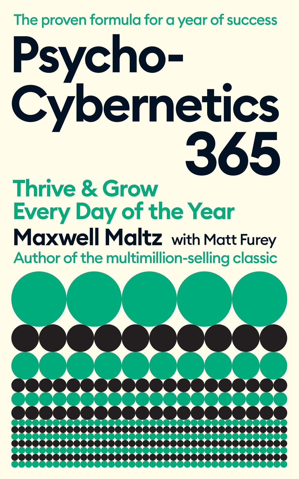 Psycho-Cybernetics 365: Thrive and Grow Every Day of the Year - Retail Maharaj
