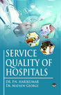 Service Quality of Hospitals: Indian View - Retail Maharaj