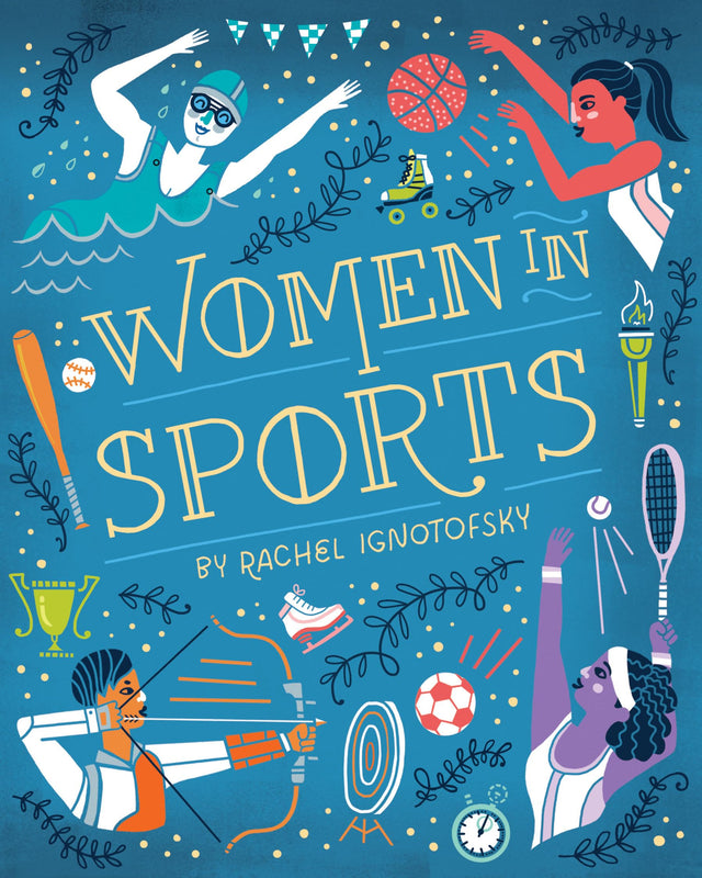 Women in Sports: Fearless Athletes Who Played to Win (Women in Series) - Retail Maharaj