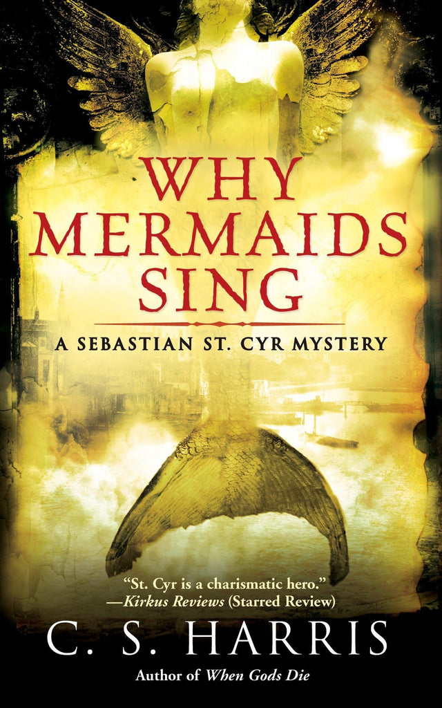 Why Mermaids Sing: A Sebastian St. Cyr Mystery - Retail Maharaj