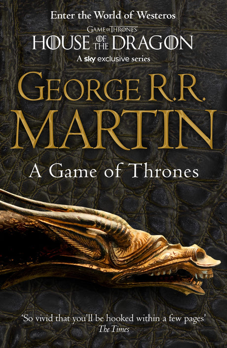 A Game of Thrones (Reissue): Book 1 (A Song of Ice and Fire): The bestselling classic epic fantasy series behind the award-winning HBO and Sky TV show and phenomenon GAME OF THRONES - Retail Maharaj