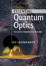 Essential Quantum Optics: From Quantum Measurements to Black Holes - Retail Maharaj