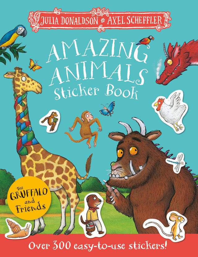 The Gruffalo and Friends: Amazing Animals Sticker Book: Over 300 easy-to-use stickers! - Retail Maharaj