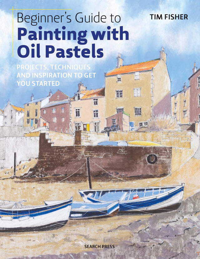 Beginner's Guide to Painting with Oil Pastels: Projects, techniques and inspiration to get you started - Retail Maharaj