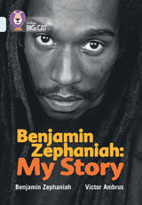Benjamin Zephaniah: My Story: Band 17/Diamond (Collins Big Cat) - Retail Maharaj