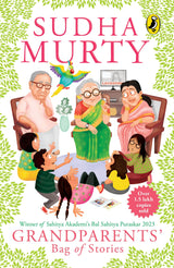 Grandparents' Bag of Stories by Sudha Murty | Magical narratives of traditions, family, and adventure | Age 7+ - Retail Maharaj