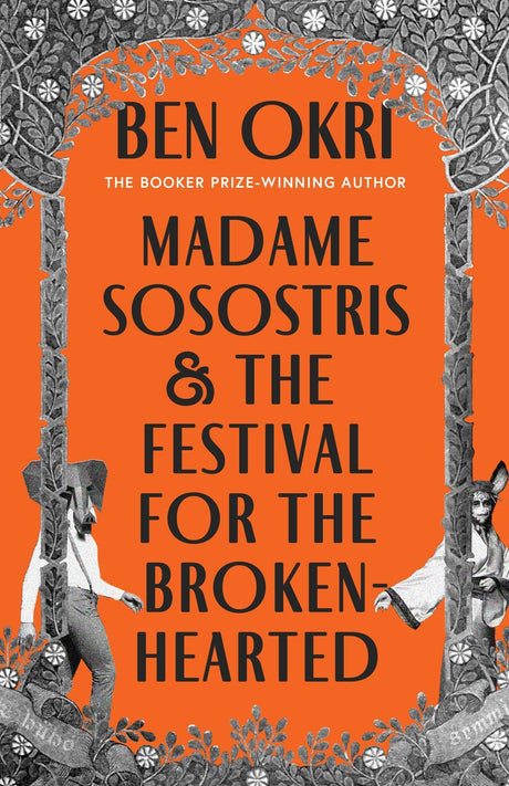 Madame Sosostris & the Festival for the Broken-Hearted - Retail Maharaj