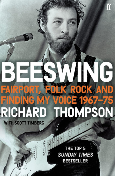 Beeswing: Fairport, Folk Rock and Finding My Voice, 1967–75 - Retail Maharaj