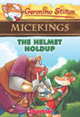 The Helmet Holdup (Geronimo Stilton Micekings #6) - Retail Maharaj