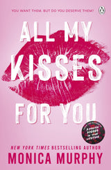 All My Kisses for You: Lancaster Prep: The Next Generation - Retail Maharaj