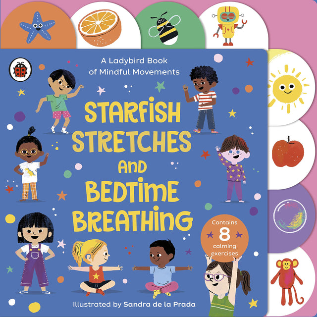 Starfish Stretches and Bedtime Breathing: A Ladybird Book of Mindful Movements - Retail Maharaj