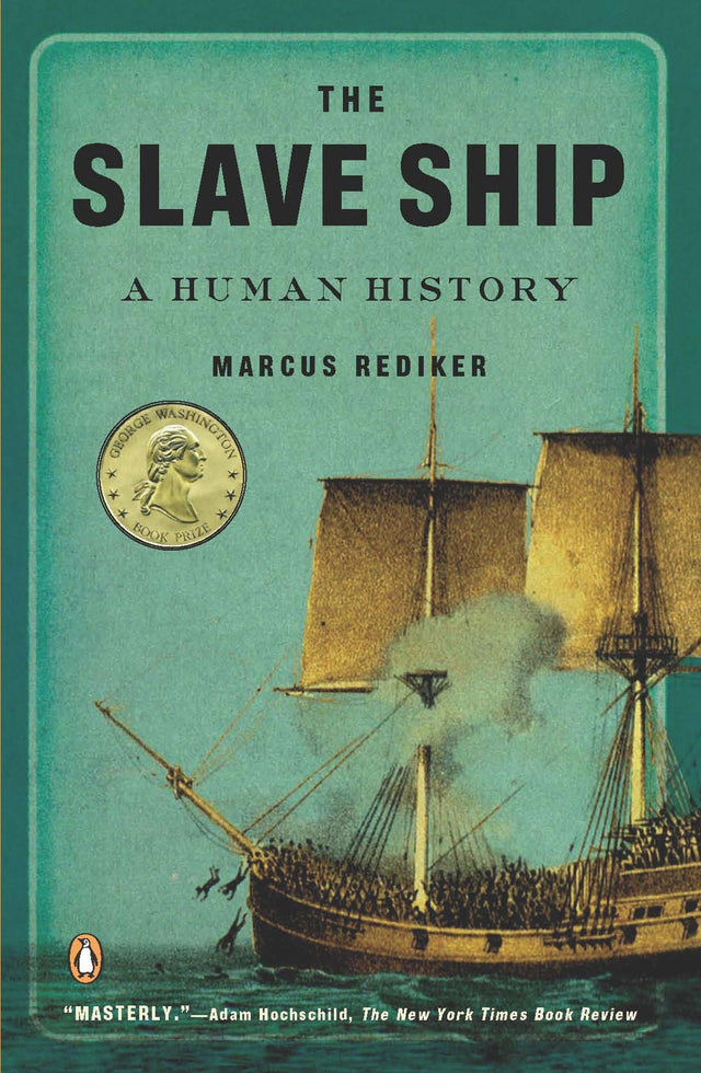The Slave Ship: A Human History - Retail Maharaj