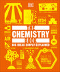 The Chemistry Book: Big Ideas Simply Explained - Retail Maharaj