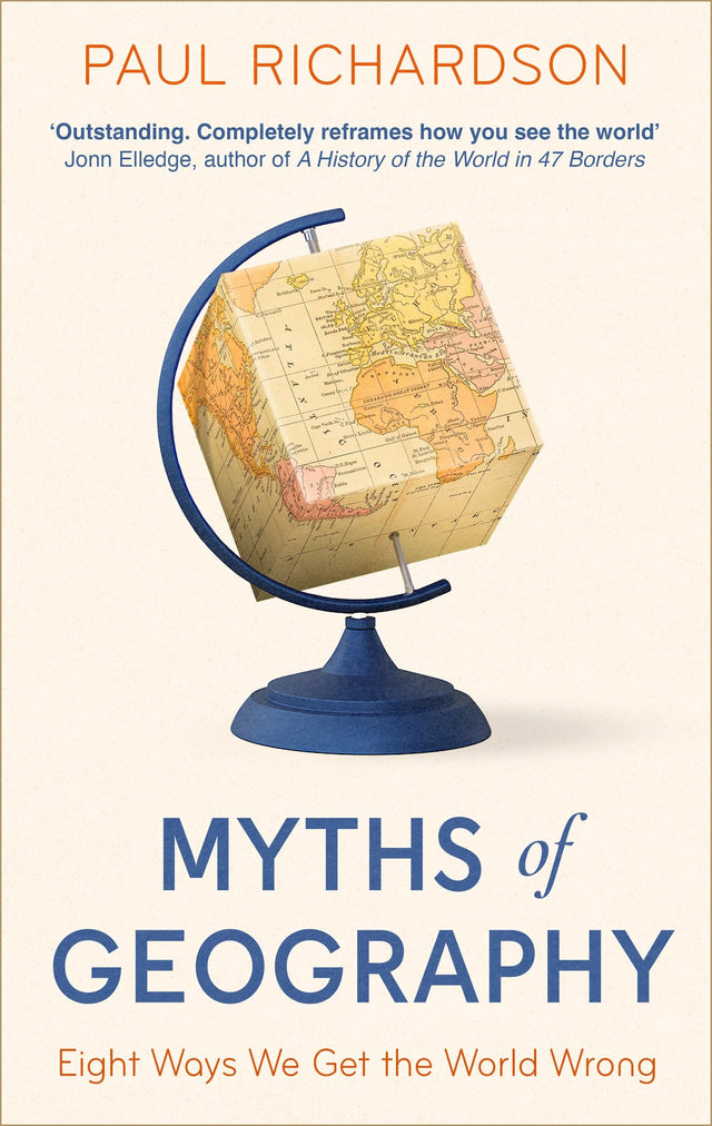 Myths of Geography: Eight Ways We Get the World Wrong - Retail Maharaj