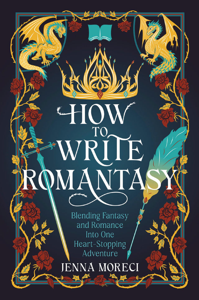 How to Write Romantasy: Blending Fantasy and Romance into One Heart-stopping Adventure - Retail Maharaj