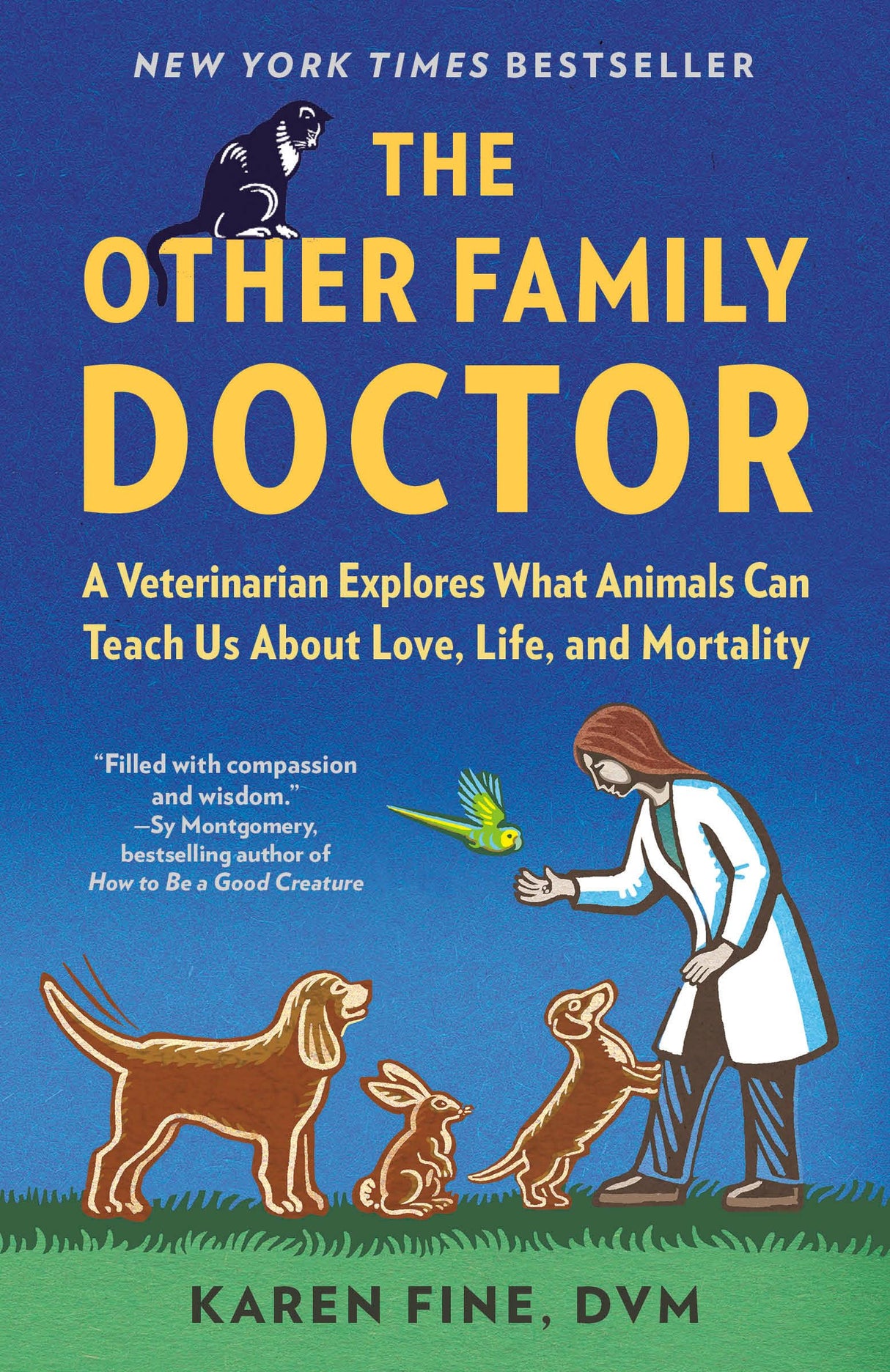 The Other Family Doctor: A Veterinarian Explores What Animals Can Teach Us About Love, Life, and Mortality - Retail Maharaj
