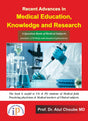 Recent Advances in Medical Education, Knowledge and Research, for Undergraduates and Postgraduates (First Edition, 2021) - Retail Maharaj