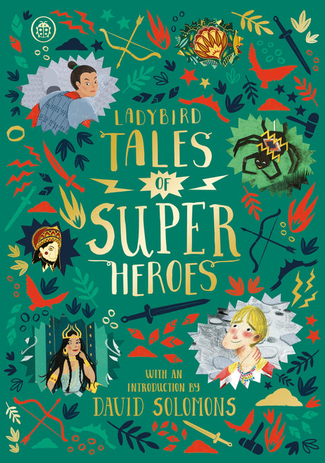 Ladybird Tales of Super Heroes: With an introduction by David Solomons - Retail Maharaj