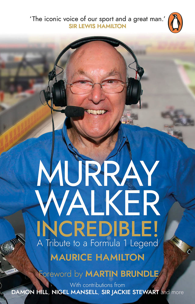 Murray Walker: Incredible!: A Tribute to a Formula 1 Legend - Retail Maharaj