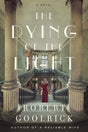 The Dying of the Light: A Novel - Retail Maharaj