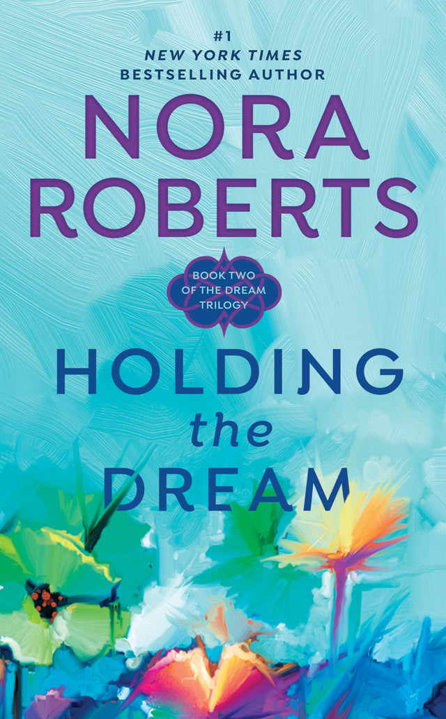 Holding the Dream: 2 (Dream Trilogy) - Retail Maharaj