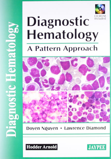 DIAGNOSTIC HEMATOLOGY A PATTERN APPROACH CD-ROM INCLUDED - Retail Maharaj