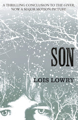 The Giver Quartet Son: The fourth novel in the classic science-fiction fantasy adventure series for kids - Retail Maharaj