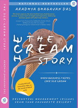 The Ice-Cream Story: When Business Tastes Like Ice-Cream - Retail Maharaj