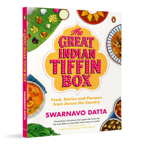 The Great Indian Tiffin Box: Food, Stories and Flavours from Across the Country | A Celebration of India's Regional Recipes from All States & Union Territories - Retail Maharaj