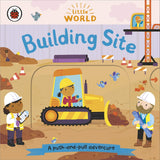 Little World: Building Site: A push-and-pull adventure - Retail Maharaj