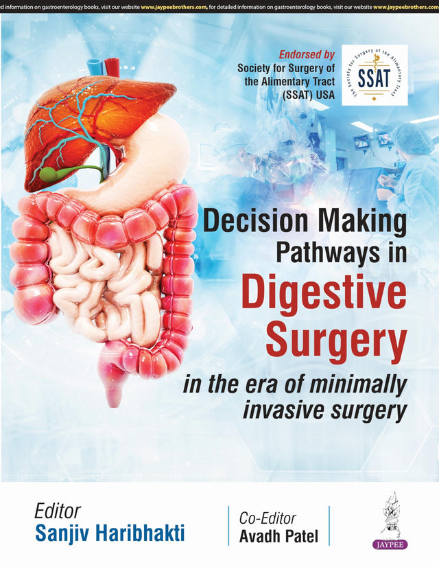 DECISION-MAKING PATHWAYS IN DIGESTIVE SURGERY: IN THE ERA OF MINIMALLY INVASIVE SURGERY - Retail Maharaj