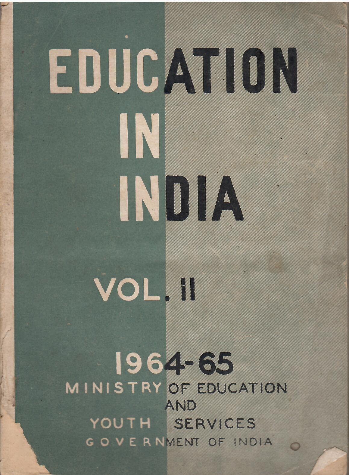 Education In India 1964-65 ( VOL. II ) All India Tables