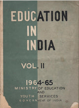 Education In India 1964-65 ( VOL. II ) All India Tables