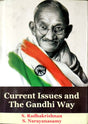 Current Issues And The Gandhi Way - Retail Maharaj