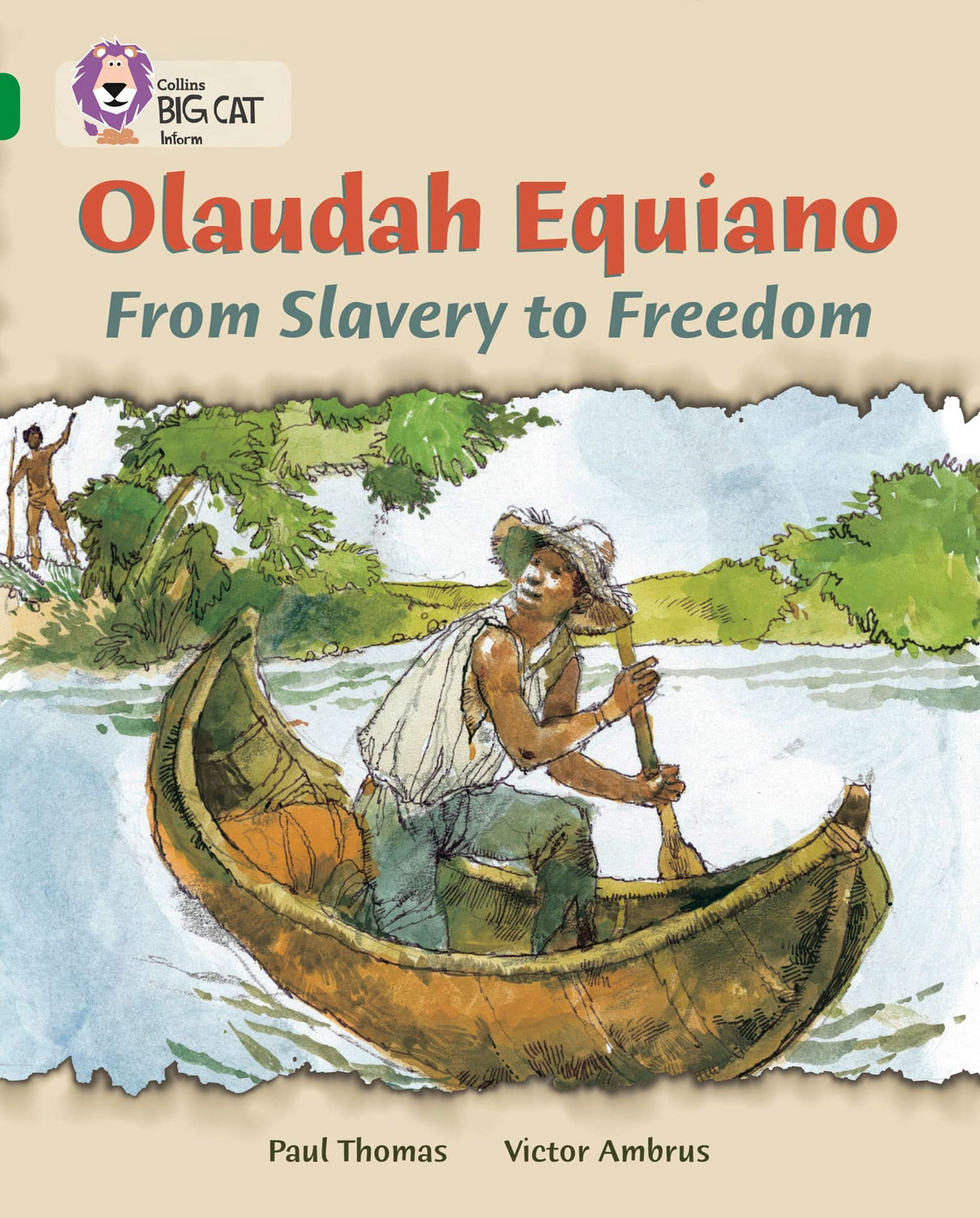 Olaudah Equiano: From Slavery to Freedom: Band 15/Emerald (Collins Big Cat) - Retail Maharaj