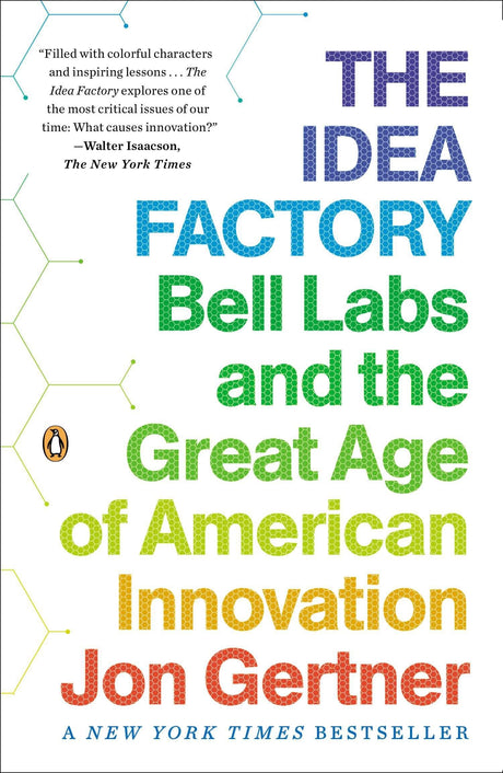 The Idea Factory: Bell Labs and the Great Age of American Innovation - Retail Maharaj