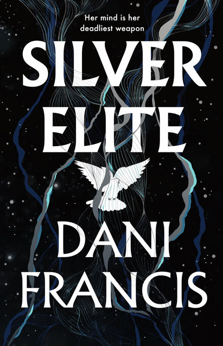 Silver Elite: The sizzling Sunday Times bestselling enemies-to-lovers dystopian romantasy sensation - Retail Maharaj