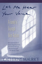 Let Me Hear Your Voice: A Family's Triumph over Autism - Retail Maharaj