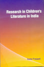 Research in Children's Literature in India [Hardcover] Sweta Prajapati - Retail Maharaj