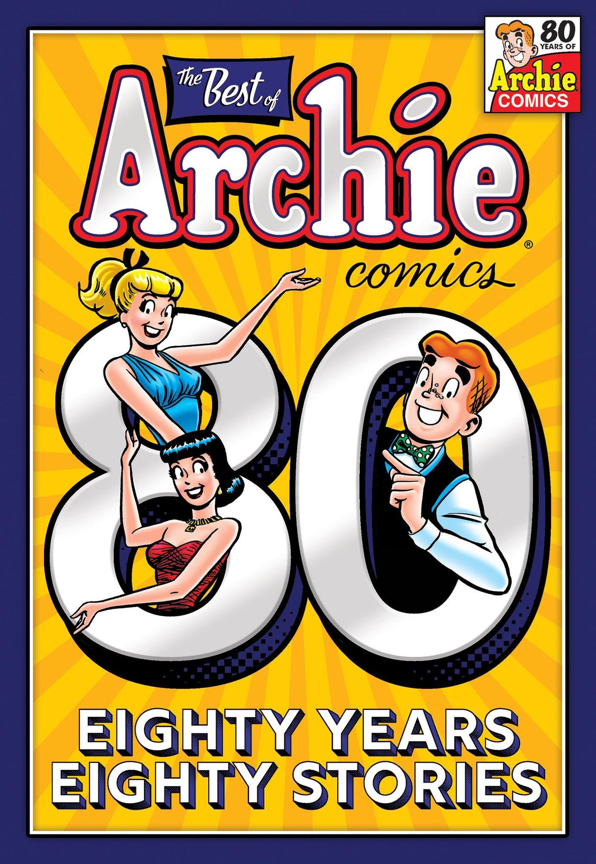 The Best of Archie Comics: 80 Years, 80 Stories - Retail Maharaj