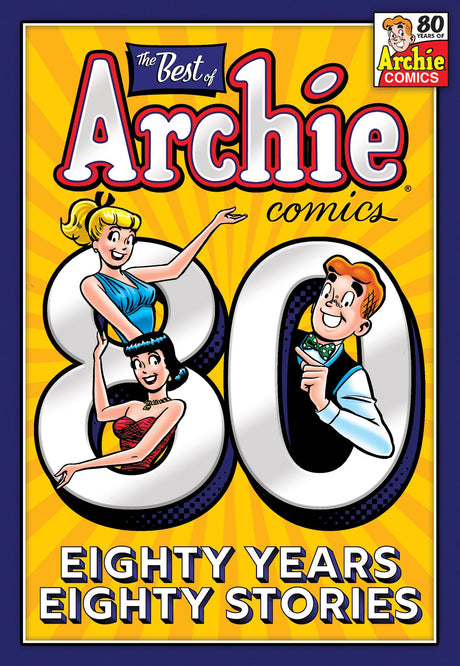 The Best of Archie Comics: 80 Years, 80 Stories - Retail Maharaj