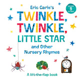 Eric Carle's Twinkle, Twinkle, Little Star and Other Nursery Rhymes: A Lift-the-Flap Book - Retail Maharaj