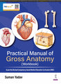 PRACTICAL MANUAL OF GROSS ANATOMY (WORKBOOK) - Retail Maharaj