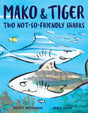 Mako and Tiger: Two Not-So-Friendly Sharks - Retail Maharaj