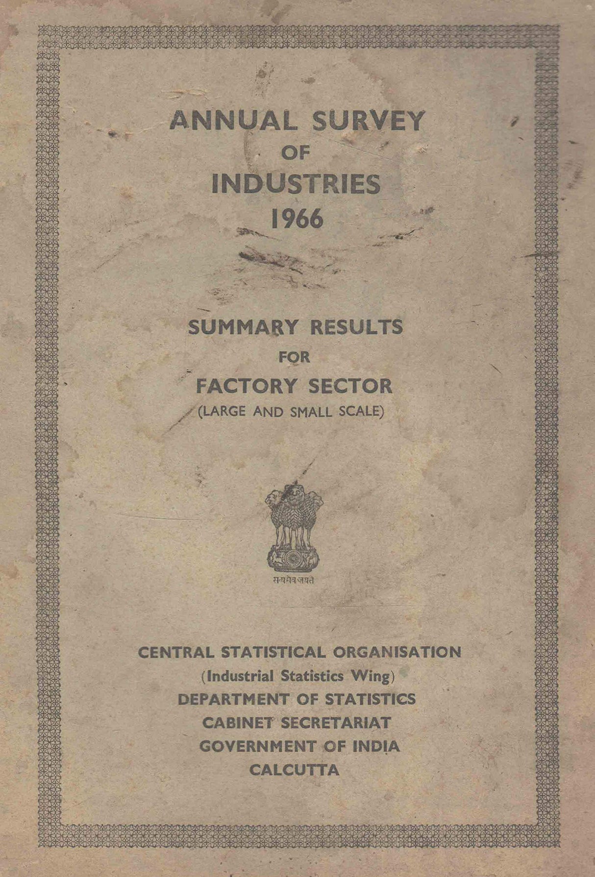 Annual Survey of Industries 1966 - Summary Results for Factory Sector (Large and Small Scale) [Paperback] Department of Statistics