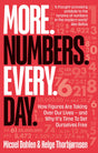 More. Numbers. Every. Day.: How Figures Are Taking Over Our Lives – And Why It's Time to Set Ourselves Free - Retail Maharaj