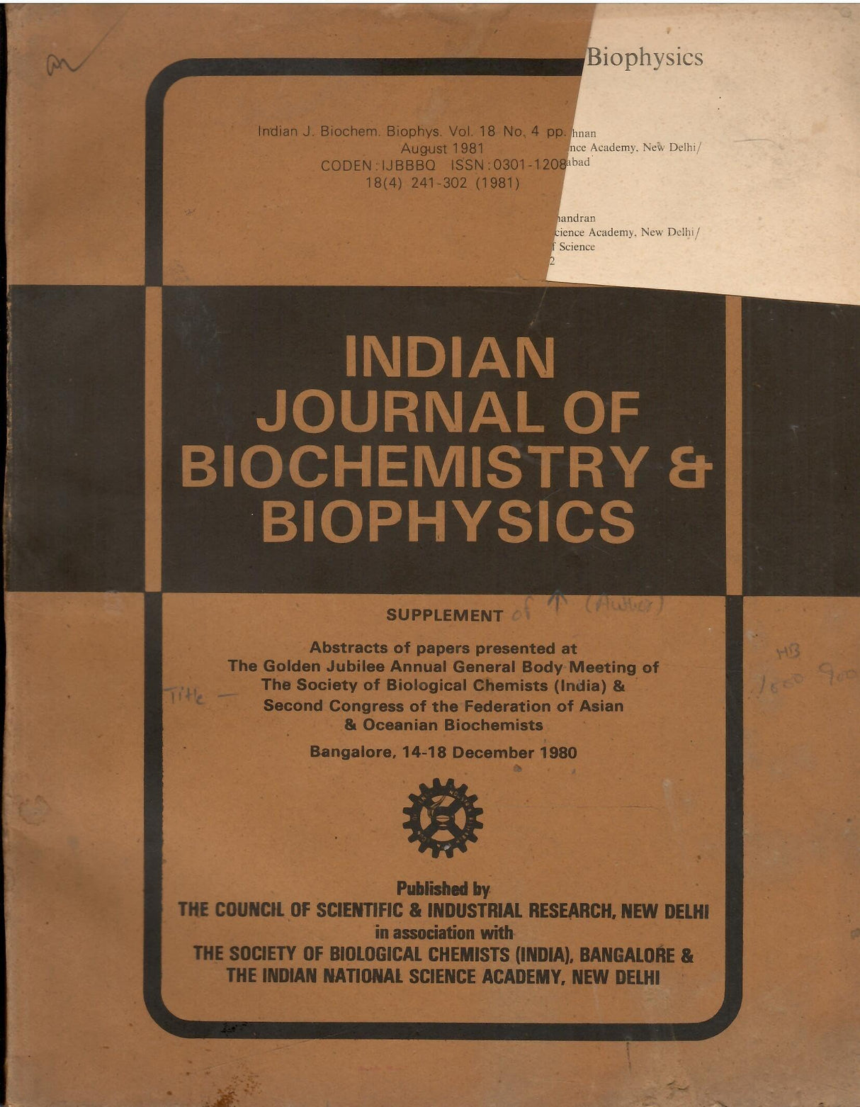 Abstracts Of Papers Presented At The Golden Jubilee Annual General Body Meeting Of The Society Of Biological Chemists ( India ) & Second Congress Of The Federation Of Asian & Oceanian Biochemists