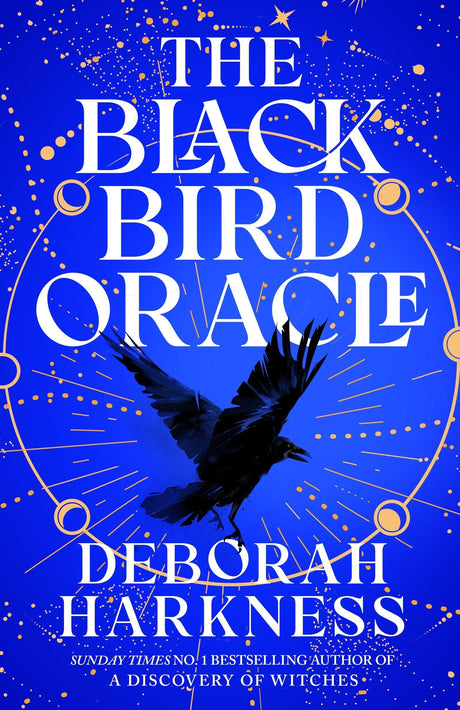 The Black Bird Oracle: The exhilarating new All Souls novel featuring Diana Bishop and Matthew Clairmont - Retail Maharaj