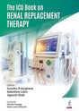 The ICU Book on Renal Replacement Therapy - Retail Maharaj
